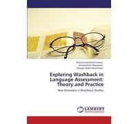 Exploring Washback In Language Assessment: Theory And Practice: New Directions In Washback Studies
