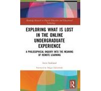 Exploring What Is Lost In The Online Undergraduate Experience