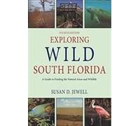 Exploring Wild South Florida