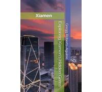 Exploring Xiamen's Hidden Gems: Panache Xiamen