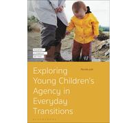 Exploring Young Children's Agency In Everyday Transitions