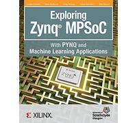 Exploring Zynq Mpsoc