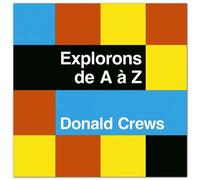 Explorons de A à Z - Donald Crews - Memo Eds - cartonné - Album jeunesse