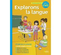 Explorons la langue CM2 - manuel élève Manuel de l’élève, Programme 2016 - Gérald Jeangrand - Belin Éducation - broché - Scolaire / Universitaire