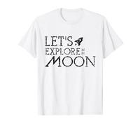 Explorons la lune Landing Space Moons T-Shirt