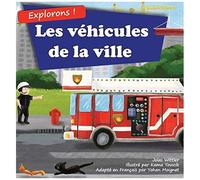 Explorons ! Les Véhicules De La Ville