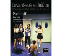 Explosif - Élise Wilk - L'avant-Scene Theatre - broché - Revue