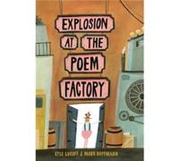 Explosion at the Poem Factory by Kyle Lukoff Kyle Lukoff (Auteur)