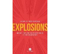 Explosions: Michael Bay And The Pyrotechnics Of The Imagination