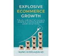 Explosive Ecommerce Growth