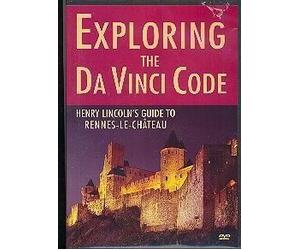 Explring Yhe Da Vinvi Code Henry Lincoln's Guide To Rennes Le Chateau