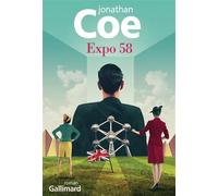 Expo 58 - Jonathan Coe - Gallimard - broché - Roman