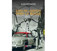 Expo 58, l'espion perd la Boule: Une enquête de Michel Van Loo. [1] [Import]