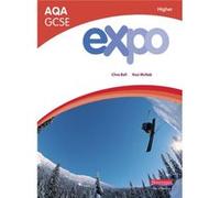 Expo Aqa Gcse French Higher Student Book