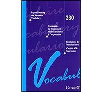 Export Financing And Insurance Vocabulary: S52-2/230-1996