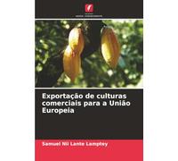 Exportação de culturas comerciais para a União Europeia