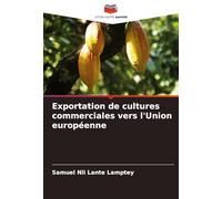 Exportation de cultures commerciales vers l'Union européenne