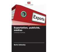 Exportation, publicité, médias