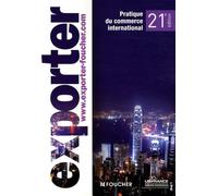 Exporter: Pratique du commerce international