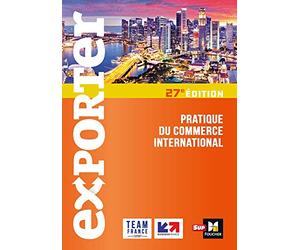 Exporter - Pratique du commerce international - 27e édition