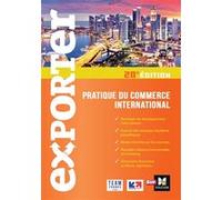 Exporter - Pratique du commerce international - 28e édition Lusine Arzumanyan (Auteur), Etienne Vauchez (Auteur), Jenny Alvaro (Auteur), Phoebe Chuah Leininger (Auteur), Sophie Guichard (Auteur), Alai