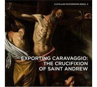 Exporting Caravaggio by Professor Erin E. Benay Professor Erin E. Benay (Auteur)
