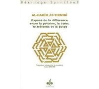 EXPOSé DE LA DIFFéRENCE ENTRE ALHAKIM ATTIRMIDHI (Auteur), ISITAN IBRAHIM (Traduction)