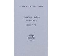 Exposé Sur L'epître Aux Romains - Tome 1, Livres Iv-Vii (Latin-Français)