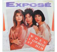 EXPOSE / When I Looked At Him / 45rpm record + picture sleeve