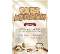 Exposearch Volume 2: Vows, Veils & Lies: A Wedding Scandal Word Search Puzzle Book For Adults