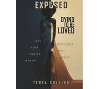 eXposed: Dying to be Loved