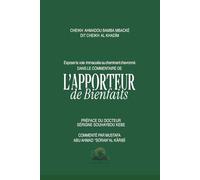 Exposer de la voie immaculée pour le cheminant chevronné: Dans le commentaire de l'apporteur des bienfaits