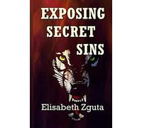 Exposing Secret Sins: (Curses & Secrets Book Two)