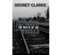 Exposing The Ways Of The Wicked