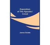 Exposition Of The Apostles' Creed