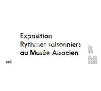 Exposition Rythmes Saisonniers Au Musée Alsacien