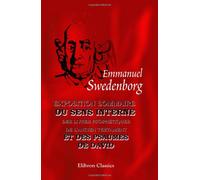 Exposition sommaire du sens interne des livres prophétiques de l'Ancien Testament et des Psaumes de David