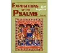 Expositions Of The Psalms Vol. 4, Ps 73-98