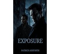 Exposure: A Vance & Associates Novel