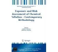 Exposure And Risk Assessment Of Chemical Pollution - Contemporary Methodology