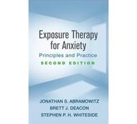 Exposure Therapy for Anxiety Second Edition by Stephen P. H. Whiteside Unknown (Auteur)