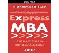 Express MBA: The 21-Day Guide to Business Excellence