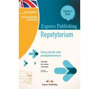 Express Publishing Repetitorium Manuel pour l'enseignement secondaire supérieur Anglais Niveau primaire et approfondi Livre du professeur