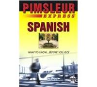 Express Spanish: Learn to Speak and Understand Latin American Spanish with Pimsleur Language Programs Pimsleur (Auteur)