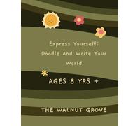 Express Yourself: Doodle and Write Your World