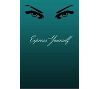 Express Yourself Visually With This Sketchbook 80 Pages 6x92: Great Sketchbook, Take A Glance Into You Soul.