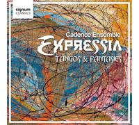 Expressia – Tangos et Fantaisies – Signum