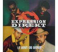 Expression Direkt - Le Bout Du Monde