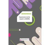 Expression Écrite Ce2-Cm1-Cm2-Segpa - Fiches Pour L'élève