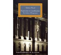 Expression Et Coordination - De Leibniz À Wittgenstein